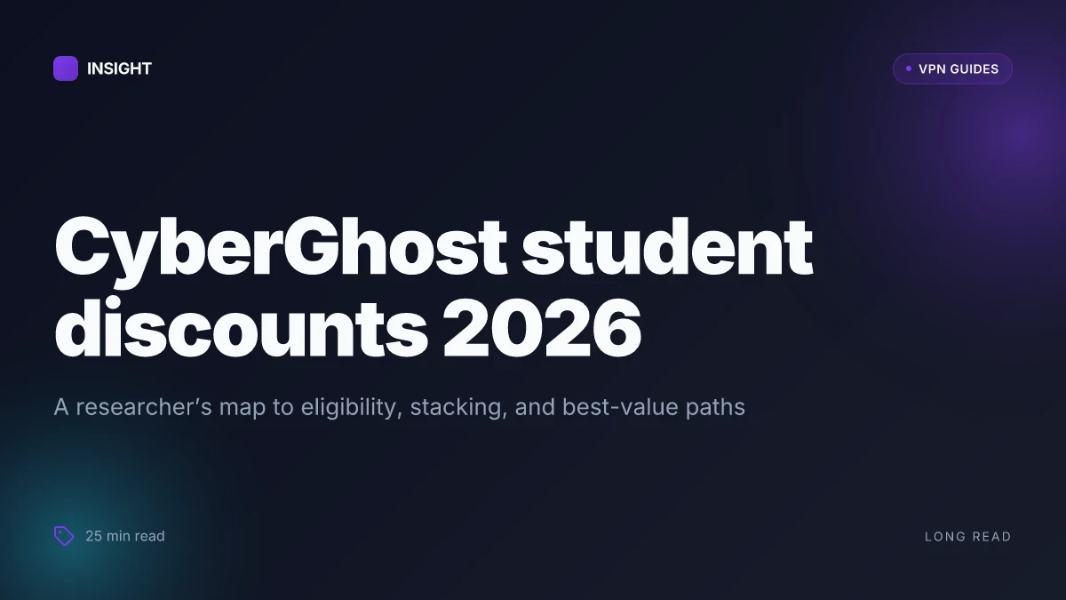 8 Best CyberGhost student discounts and how to claim them in 2026
